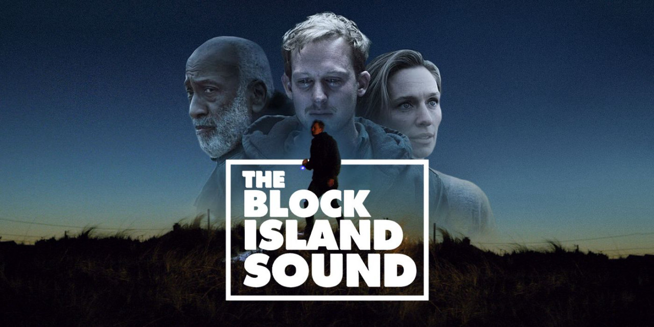 Phim Âm thanh của đảo Block - The Block Island Sound (2020)