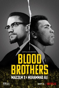 Phim Anh em kết nghĩa: Malcolm X & Muhammad Ali - Blood Brothers: Malcolm X & Muhammad Ali (2021)