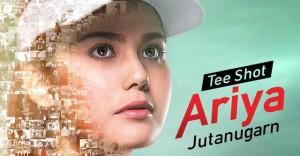 Phim Ariya Jutanugarn: Nữ hoàng sân golf - Tee Shot: Ariya Jutanugarn (2019)