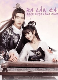 Phim Ba Lần Gả Trêu Ghẹo Lòng Quân - Marry Me (2020)