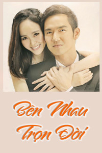 Phim Bên Nhau Trọn Đời - My Sunshine (2015)