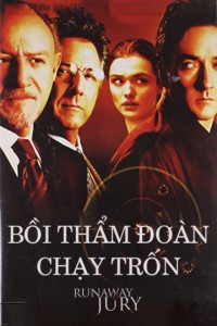 Phim Bồi Thẩm Đoàn Chạy Trốn - Runaway Jury (2003)