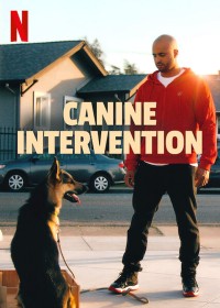 Phim Cali K9: Trường huấn khuyển - Canine Intervention (2021)