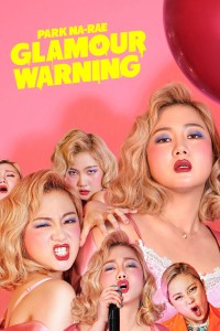 Phim Cảnh Báo Chuyện Tế Nhị - Park Na-rae: Glamour Warning (2019)