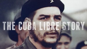 Phim Câu chuyện về một Cuba tự do - The Cuba Libre Story (2015)