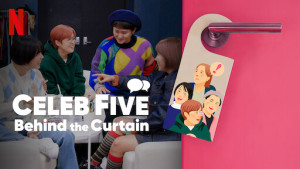 Celeb Five: Phía sau bức màn