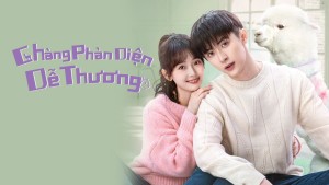 Phim Chàng Phản Diện Dễ Thương - Cute Bad Guy (2023)