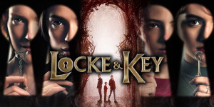 Phim Chìa Khoá Chết Chóc (Phần 1) - Locke & Key (Season 1) (2020)