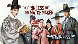 Phim Công Chúa Và Chàng Mai - The Princess and the Matchmaker (2018)