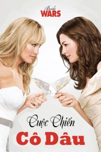 Phim Cuộc Chiến Cô Dâu - Bride Wars (2009)