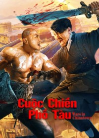 Phim Cuộc Chiến Phố Tàu - Wars in Chinatown (2020)