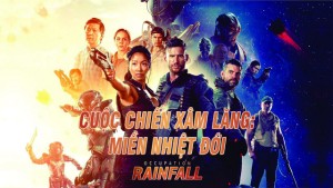 Phim Cuộc Chiến Xâm Lăng: Miền Nhiệt Đới - Occupation: Rainfall (2020)