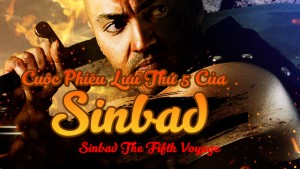 Phim Cuộc Phiêu Lưu Thứ 5 Của Sinbad - Sinbad The Fifth Voyage (2014)