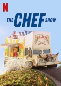 Phim Đầu bếp (Phần 2) - The Chef Show (Season 2) (2019)