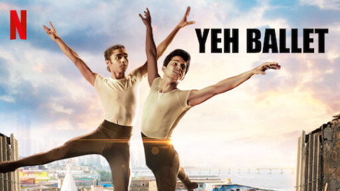 Phim Điệu ballet Mumbai - Yeh Ballet (2020)