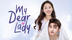 Phim Điều Gì Đã Cuốn Hút Tôi (Nàng Trợ Lý Của Anh) - My Dear Lady (2020)