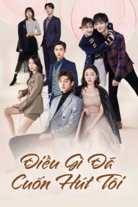 Phim Điều Gì Đã Cuốn Hút Tôi (Nàng Trợ Lý Của Anh) - My Dear Lady (2020)