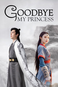 Phim Đông Cung - Goodbye My Princess (2019)