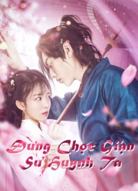 Phim Đừng Chọc Giận Sư Huynh Ta - Fall in Love with My Badboy (2020)