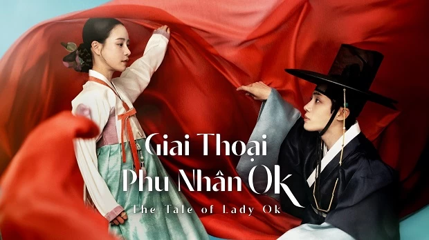 [Thuyết Minh] Giai Thoại Phu Nhân Ok (Câu Chuyện Của Nàng OK)