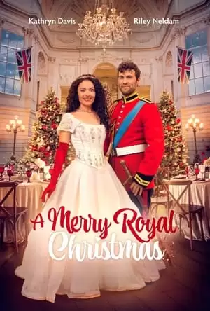 Phim Giáng Sinh Hoàng Gia - A Merry Royal Christmas (2024)