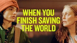 Phim Hậu Giải Cứu Thế Giới - When You Finish Saving the World (2023)