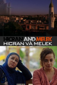 Phim Hicran Và Melek - Hicran and Melek (2016)