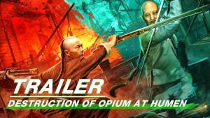 Phim Hổ Môn Tiêu Yên - Destruction of Opium at Humen (2021)