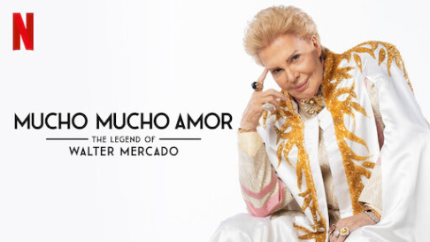 Phim Huyền thoại Walter Mercado: Yêu nhiều nhiều - Mucho Mucho Amor: The Legend of Walter Mercado (2020)