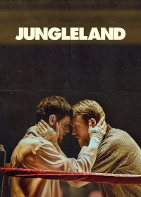 Phim Jungleland - Jungleland (2019)