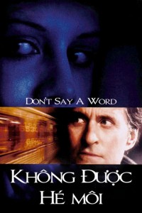 Phim Không Được Hé Môi - Don&#x27;t Say a Word (2001)