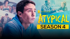 Phim Lập dị (Phần 4) - Atypical (Season 4) (2021)