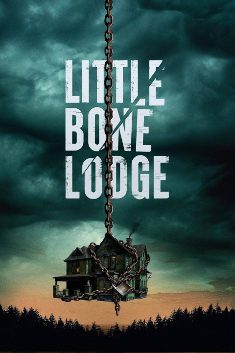 Phim Little Bone Lodge - Little Bone Lodge (2023)