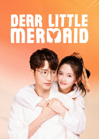 Phim Mỹ Nhân Ngư Yêu Dấu - Dear Little Mermaid (2022)