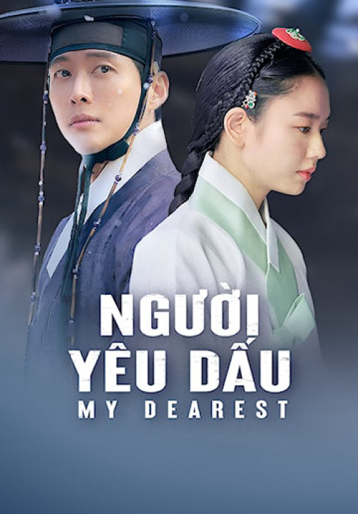 Phim Người Yêu Dấu - My Dearest (2023)