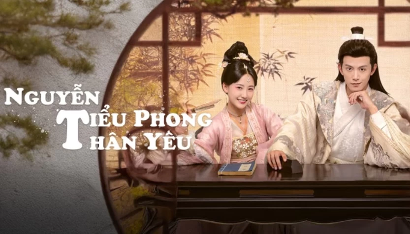 Phim Nguyễn Tiểu Phong Thân Yêu - s Royal Love Quest (2025)