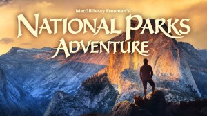 Phim Phiêu Lưu Đến Vườn Quốc Gia - National Parks Adventure (2016)