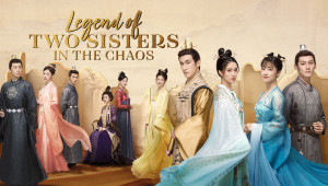 Phim Phù Thế Song Kiều Truyện - Legends of the two Sisters in the Chao (2021)