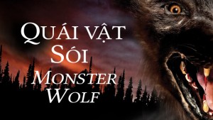 Phim Quái Vật Sói - Monsterwolf (2010)