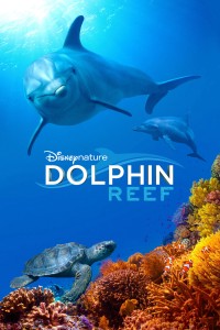 Phim Rạn San Hô Cá Heo - Dolphin Reef (2018)