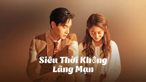 Phim [Thuyết Minh] Siêu Thời Không Lãng Mạn - See You Again (Vietnamese Ver.) (2021)