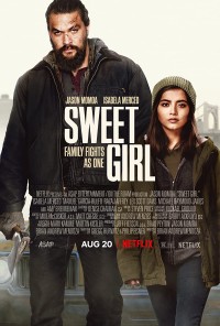 Phim Sweet Girl - Sweet Girl (2021)