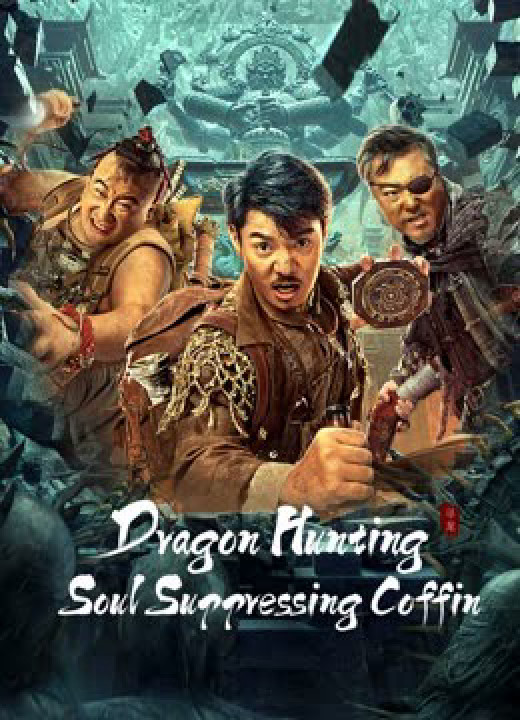 Phim Tầm Long Quỷ Sự - Dragon Hunt (2023)