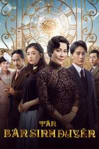 Phim Tân Bán Sinh Duyên - Half A Lifelong Romance (2020)