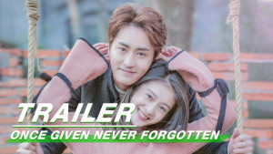 Phim Tên Của Em Họ Của Anh - Once given never forgotten (2021)