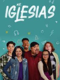 Phim Thầy Giáo Iglesias (Phần 3) - Mr. Iglesias (Season 3) (2020)