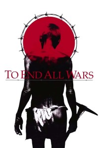 Phim To End All Wars - To End All Wars (2001)