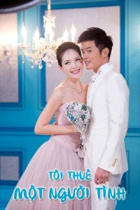 Phim Tôi Thuê Một Người Tình - Love Me Or Leave Me (2012)