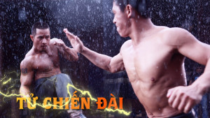 Phim Tử Chiến Đài - The Wrath of Vajra (2013)