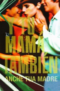 Phim Vào đời - And Your Mother Too (Y Tu Mamá También) (2001)